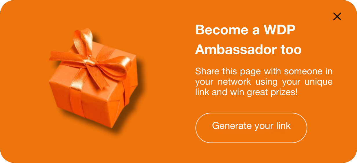 WDP Ambassadors, reward yourselves